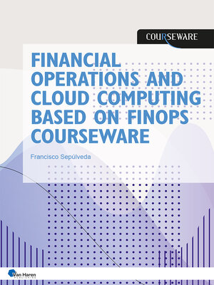 cover image of Financial operations and cloud computing based on FinOps Courseware